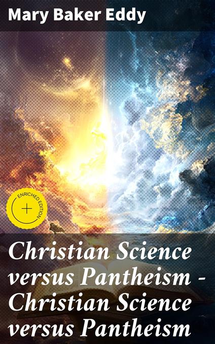 Christian Science versus Pantheism — Christian Science versus Pantheism