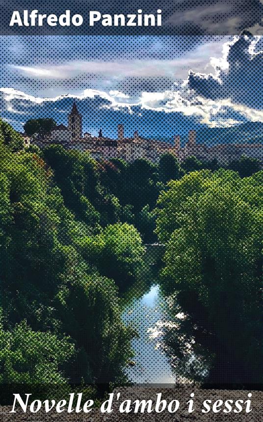 Novelle d'ambo i sessi - Alfredo Panzini - ebook