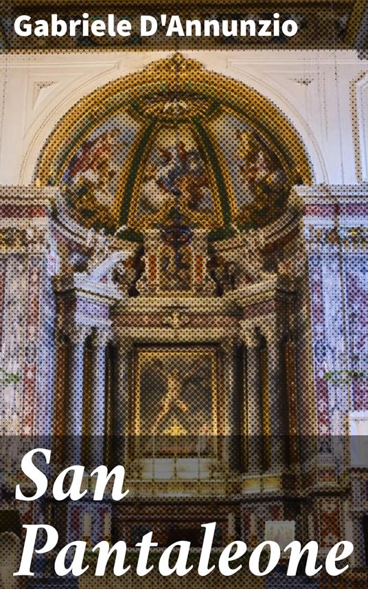 San Pantaleone - Gabriele D'Annunzio - ebook