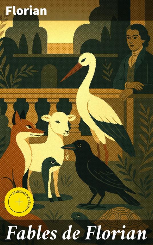 Fables de Florian - Florian,Élodie Moulin,L. F. Jauffret,Good Press - ebook