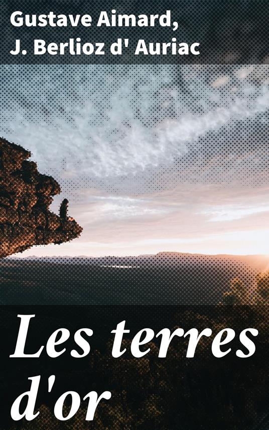 Les terres d'or