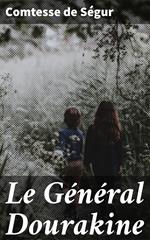 Le Général Dourakine