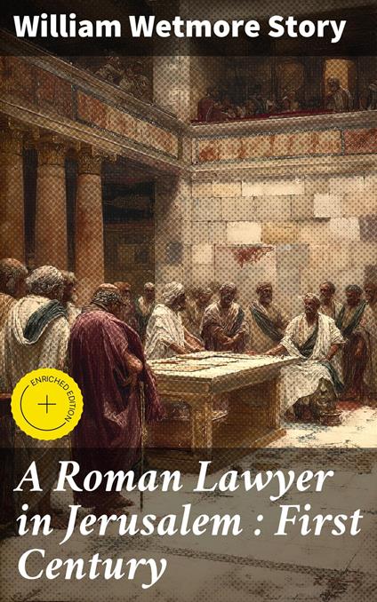 A Roman Lawyer in Jerusalem : First Century