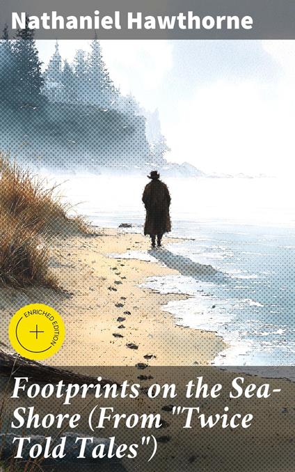 Footprints on the Sea-Shore (From "Twice Told Tales")