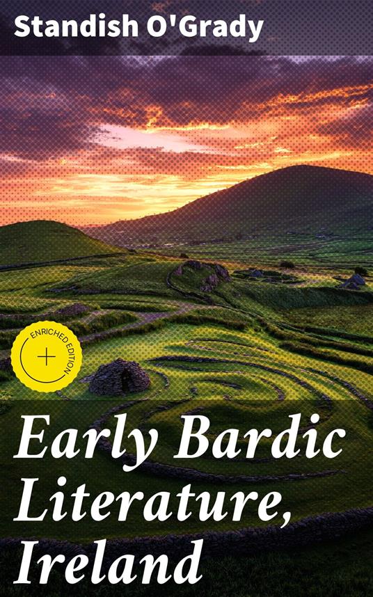Early Bardic Literature, Ireland