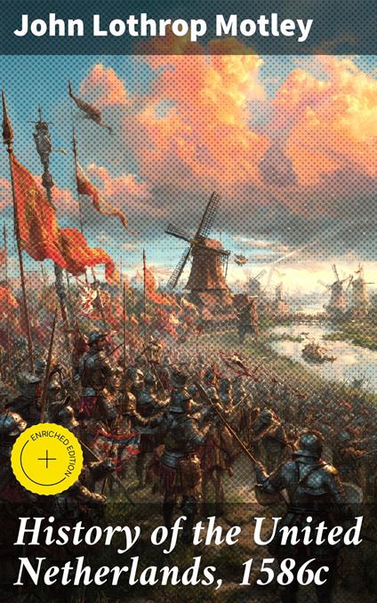 History of the United Netherlands, 1586c