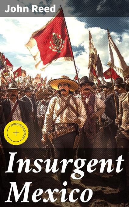 Insurgent Mexico