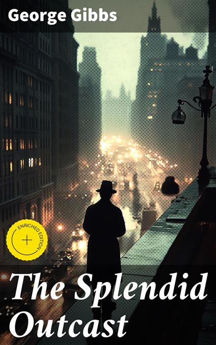 The Splendid Outcast