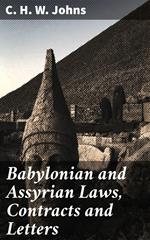 Babylonian and Assyrian Laws, Contracts and Letters