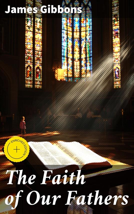 The Faith of Our Fathers