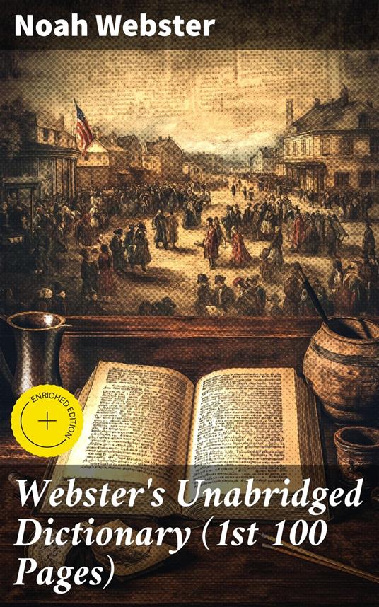 Webster's Unabridged Dictionary (1st 100 Pages)
