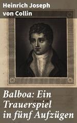 Balboa: Ein Trauerspiel in fünf Aufzügen