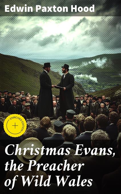 Christmas Evans, the Preacher of Wild Wales