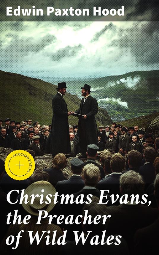 Christmas Evans, the Preacher of Wild Wales