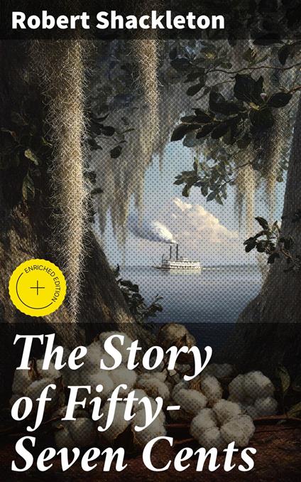 The Story of Fifty-Seven Cents