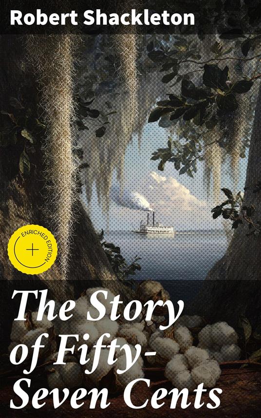The Story of Fifty-Seven Cents