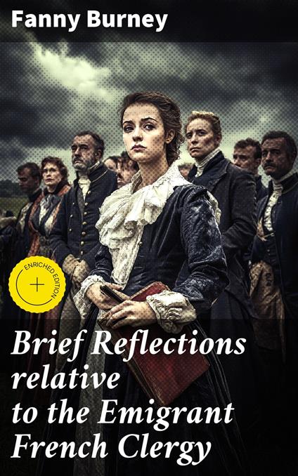 Brief Reflections relative to the Emigrant French Clergy