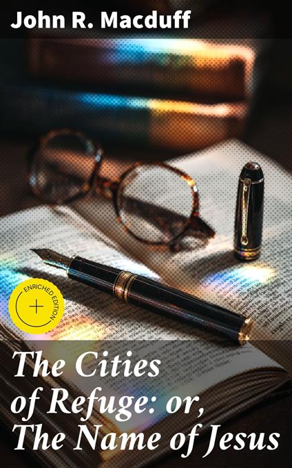 The Cities of Refuge: or, The Name of Jesus