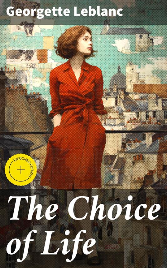 The Choice of Life