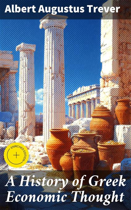 A History of Greek Economic Thought