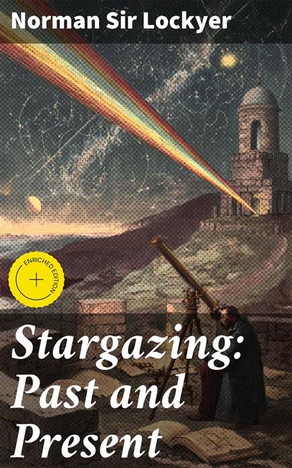 Stargazing: Past and Present