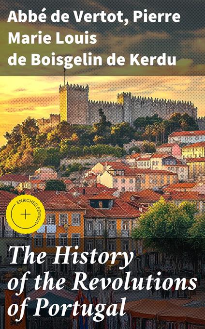 The History of the Revolutions of Portugal
