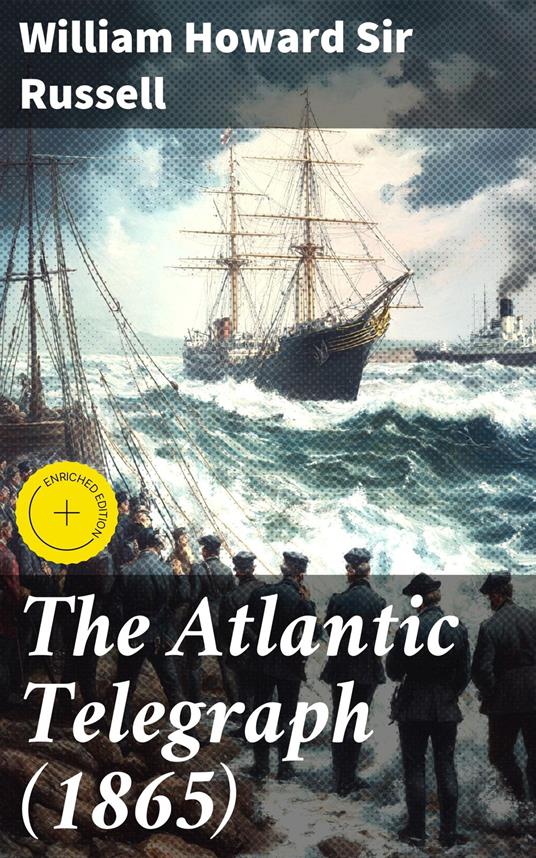 The Atlantic Telegraph (1865)