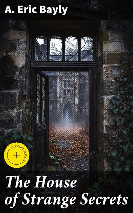 The House of Strange Secrets