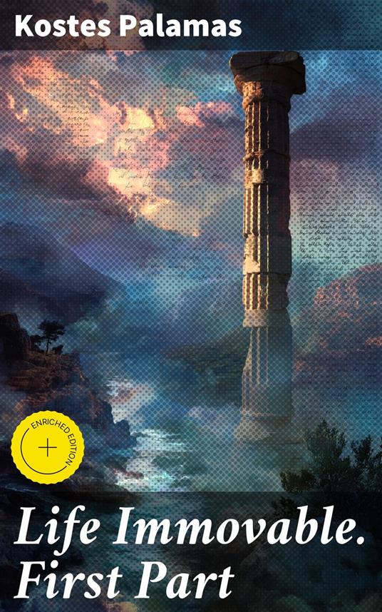 Life Immovable. First Part