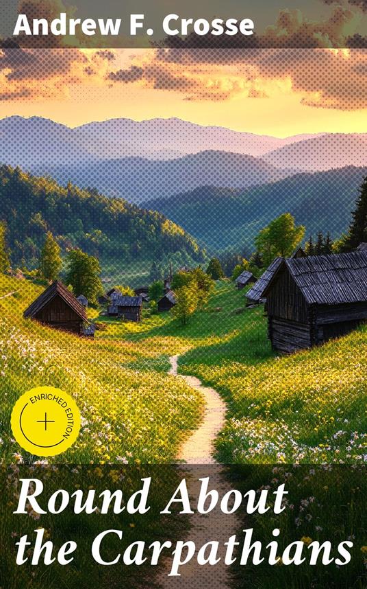 Round About the Carpathians