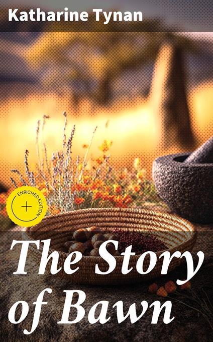 The Story of Bawn