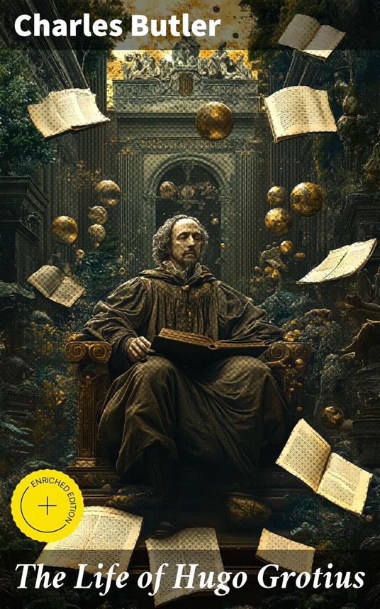 The Life of Hugo Grotius