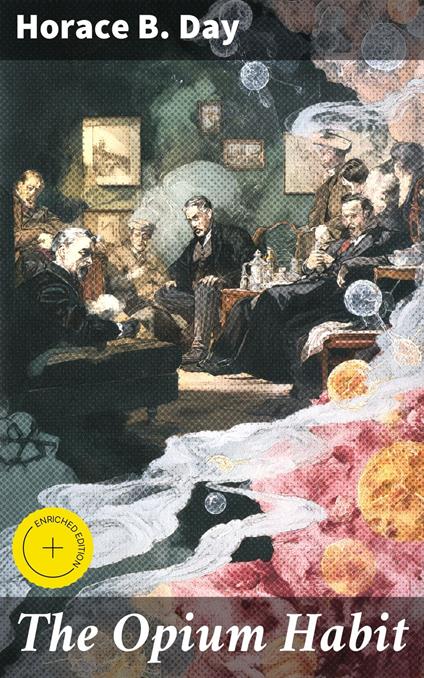 The Opium Habit