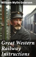 Great Western Railway Instructions