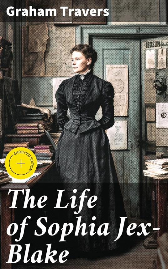The Life of Sophia Jex-Blake