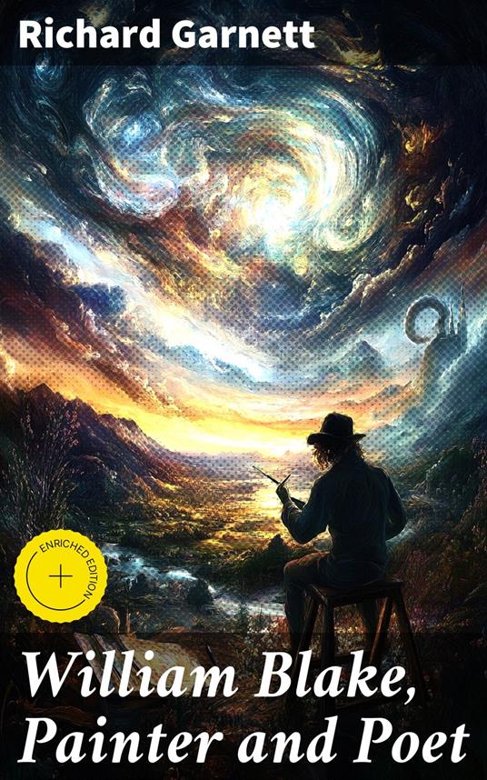 William Blake, Painter and Poet