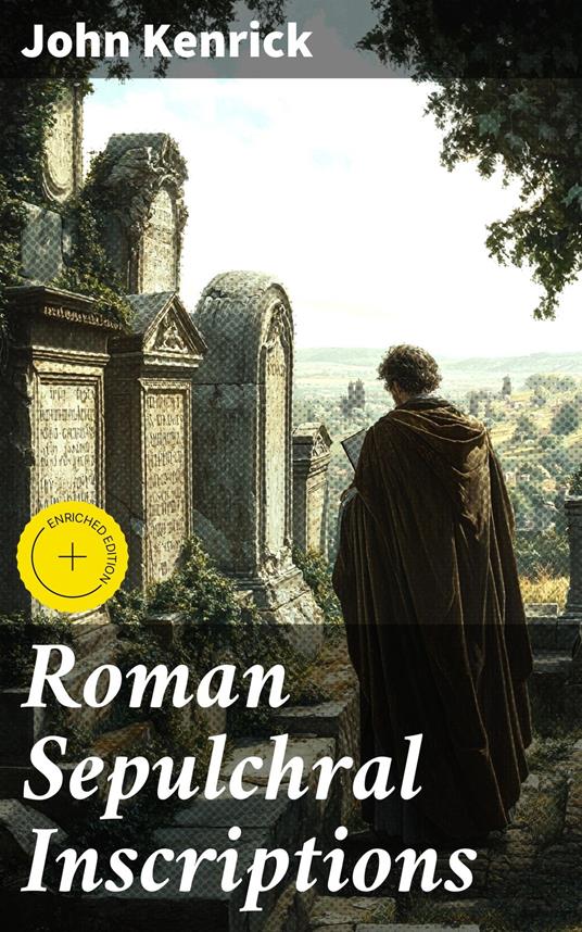 Roman Sepulchral Inscriptions