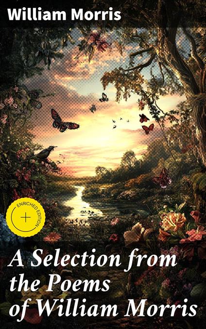 A Selection from the Poems of William Morris