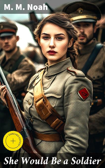 She Would Be a Soldier