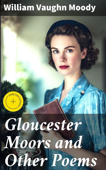 Gloucester Moors and Other Poems