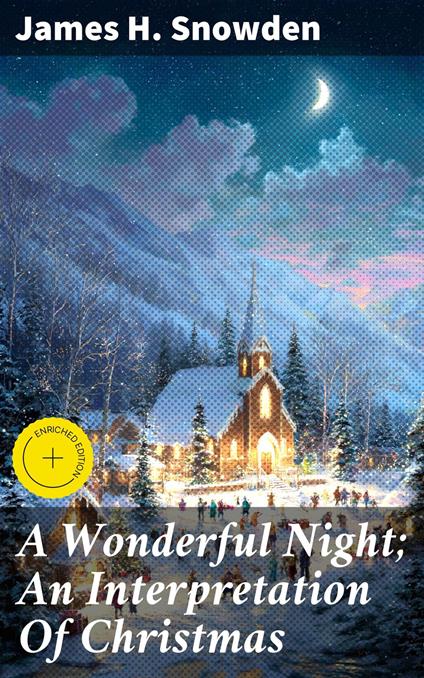 A Wonderful Night; An Interpretation Of Christmas