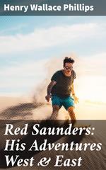 Red Saunders: His Adventures West & East