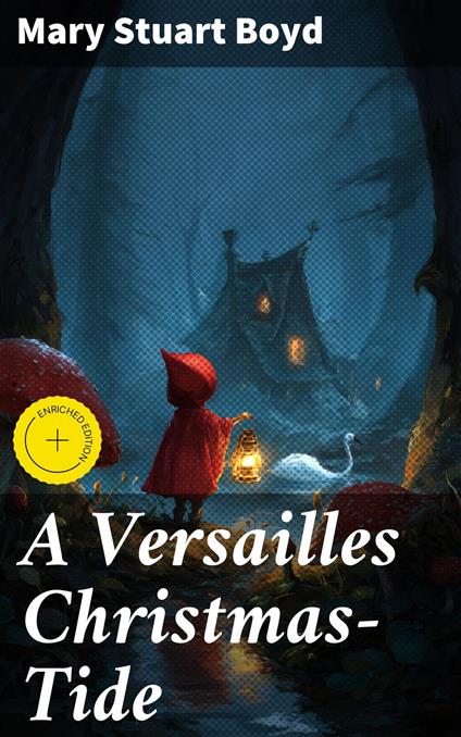 A Versailles Christmas-Tide