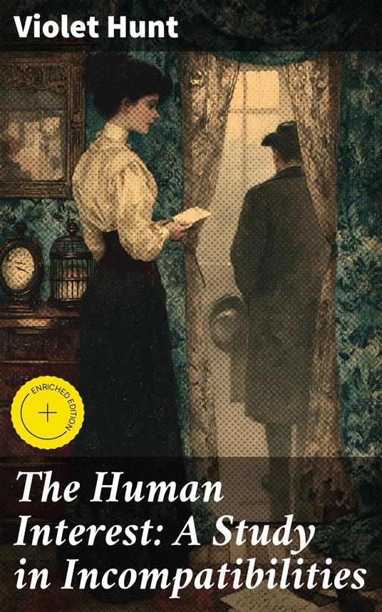 The Human Interest: A Study in Incompatibilities
