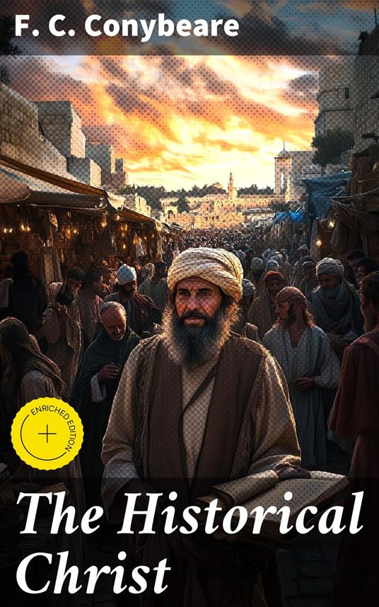 The Historical Christ