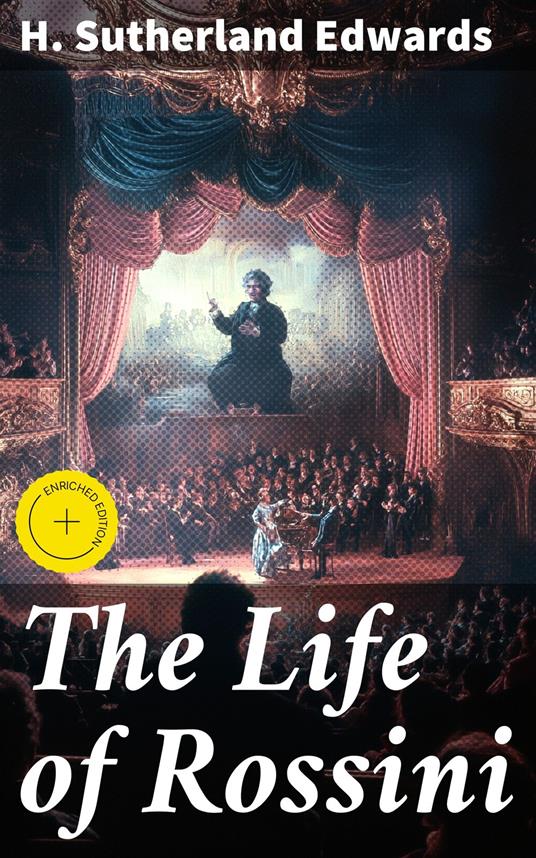 The Life of Rossini