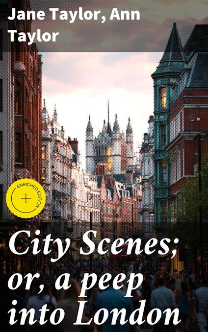 City Scenes; or, a peep into London