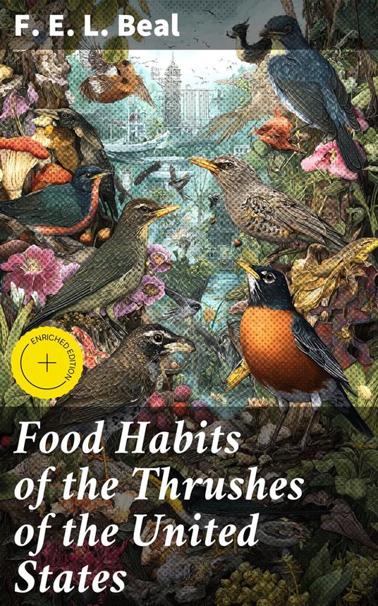 Food Habits of the Thrushes of the United States