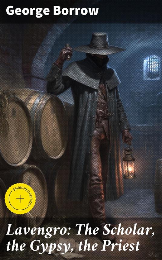 Lavengro: The Scholar, the Gypsy, the Priest