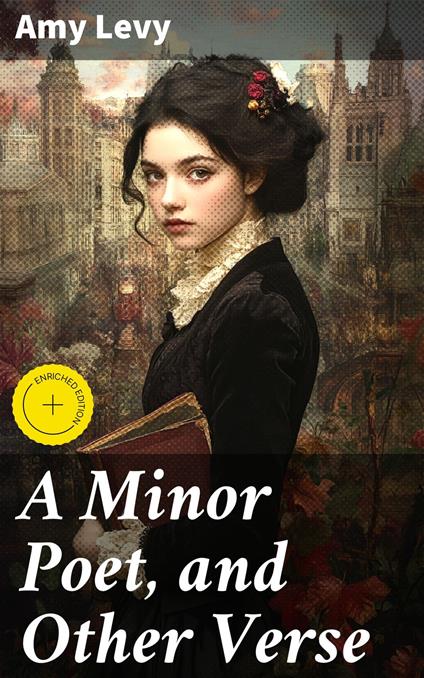 A Minor Poet, and Other Verse